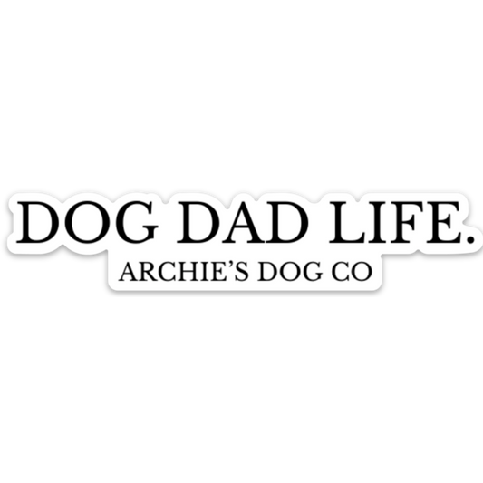 Dog Dad Life Sticker